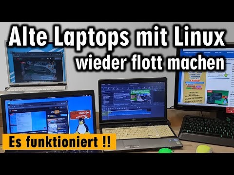 Alte Laptops mit Linux wieder flott machen 🙂️ Es funktioniert 👍️