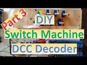 16 + 8 Channel DIY DCC Servo/Relay Decoder Part 3 (Video#19)