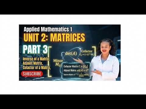 APPLIED MATHEMATICS I CHAPTER 2 MATRIX PART 3