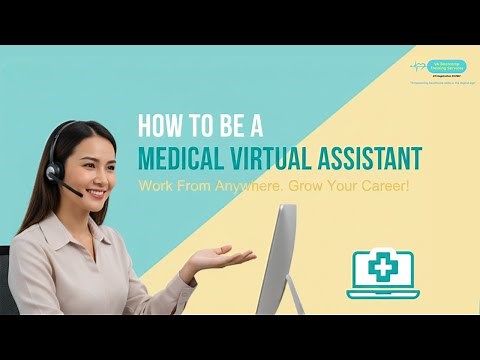 How to be a Medical Virtual Assistant?