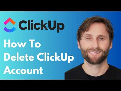How to Delete Your ClickUp Account [Full Guide 2026]