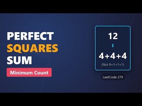 Perfect Squares Sum - Dynamic Programming & BFS (LeetCode 279)