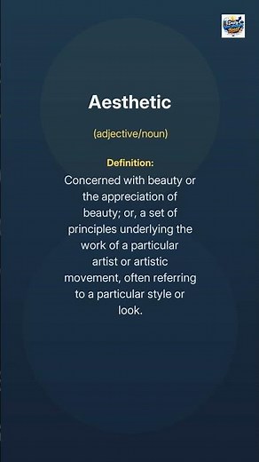 What is 'Aesthetic'? Define Your Style & Speak English Like a Pro!