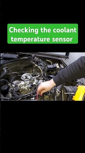 Checking the coolant temperature sensor