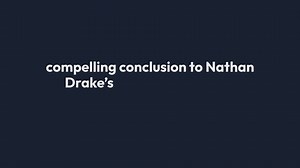 Uncharted Series Finale