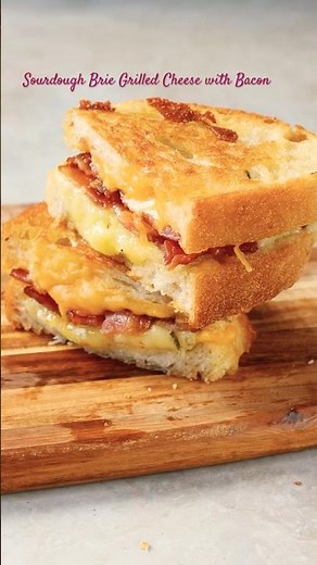 Sourdough Brie Grilled Cheese Sandwich with Bacon: Easy Family Dinner Recipes