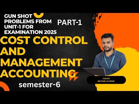 COST CONTROL AND MANAGEMENT ACCOUNTING|| UNIT-1 |PART-1| BCOM |SEMESTER -6|| IMPORTANT PROBLEMS