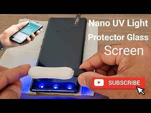 How to fix Nano UV glue Curved glass Screen Protector