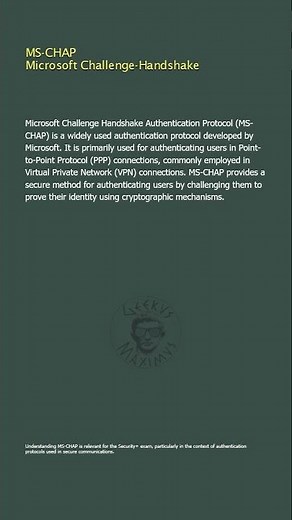 MS CHAP - Microsoft Challenge-Handshake - Security+