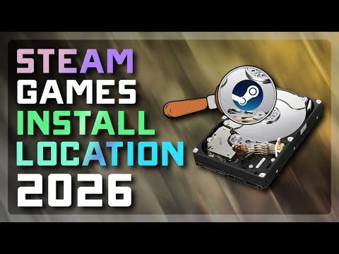 How to Find Where a Steam Game Is Installed on Your PC (Install Folder Tutorial) 2026
