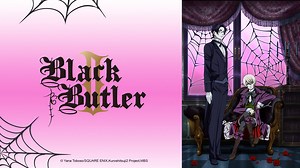 Black Butler S2 (Kuroshitsuji) – Download APP to Enjoy Now!