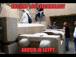 Lost Ancient Technology Of Egypt: Abusir 2017