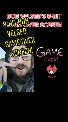 Bob Velseb 8-Bit Game Over Screen Voice Impressions