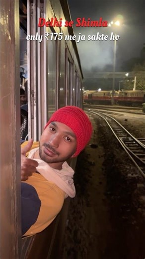 Delhi to Shimla in ₹175 Only | Kalka Shimla Toy Train | Delhi to Shimla by Train Full Guide
