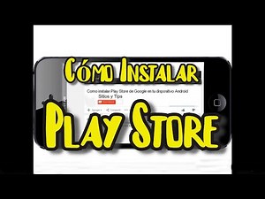 Como descargar e instalar Play Store o Android Market