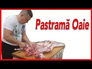 Pastrama Oaie - Cum se face 2019