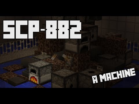 SCP-882 Minecraft Containment Breach [A Machine]