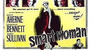 Smart Woman (1948) Brian Aherne, Constance Bennett, Barry Sullivan