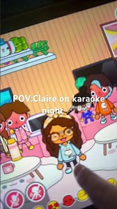 POV: Claire on Karaoke night !🎤