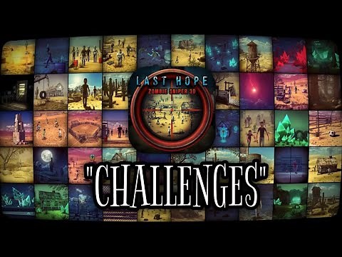 Last Hope Zombie Sniper 3D (All Challenges Compilation)