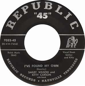 Smiley Wilson And Kitty Carson - I've Found My Own / Barnyard Blues