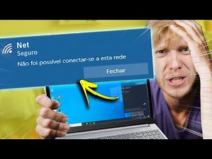 NÃO Foi Possível Conectar a Essa REDE [Resolva de 3 Formas]