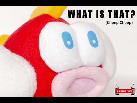 WHAT IS THAT? - Super Mario Franchise - Cheep Cheep Plush - 2011 Rare Soft Toys!
