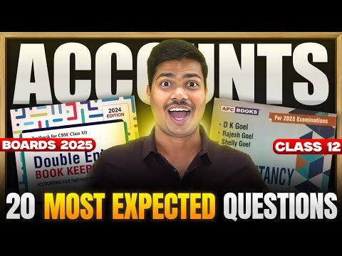 20 Most Important Questions Covers 80 Marks in Class 12 Accounts Board exam 2025 | MUST WATCH