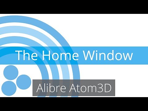 Alibre Atom3D Tutorial - The Home Window