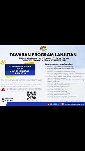 📢 TAWARAN PROGRAM LANJUTAN OJT SESI SEPTEMBER 2026 Kementerian Kesihatan Malaysia (KKM) membuka permohonan Program Lanjutan Diploma Lanjutan dan Pos Basik secara On The Job Training (OJT). 📅 Tempoh permohonan: 4 Mei 2026 – 3 Jun 2026 👥 Kelayakan: Terbuka kepada anggota paramedik & auksiliari kesihatan (kerajaan tetap/kontrak*), badan berkanun dan swasta yang layak. 📧 Pertanyaan: kursuslanjutan@moh.gov.my 📚 Antara program ditawarkan: Diploma Lanjutan (Onkologi, Kardiovaskular, Gerontologi, E