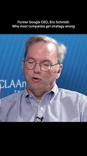Eric Schmidt: Why Companies Fail at Strategy