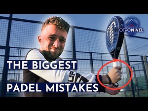 Make 0 Mistakes In Your Padel Game By Following These 15 Steps