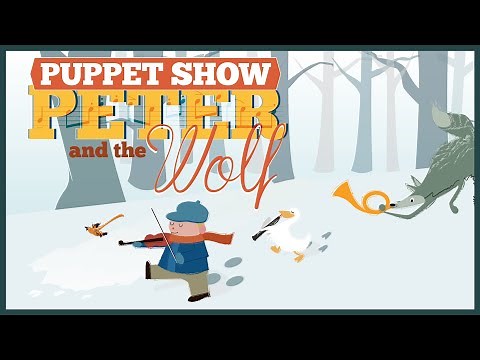 Puppet Show - Peter and the Wolf