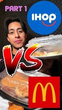 Bought the SAME Breakfast From ‪@McDonalds‬ & ‪@IHOP‬ (Part 1)