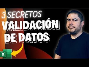 ¿Conoces estos 3 Secretos de Validación de Datos en Excel?