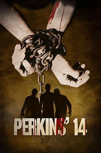 Perkins' 14 (2009) - Movie