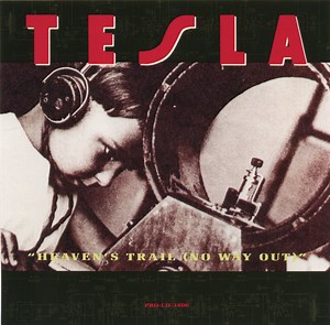 Tesla - Heaven's Trail (No Way Out)