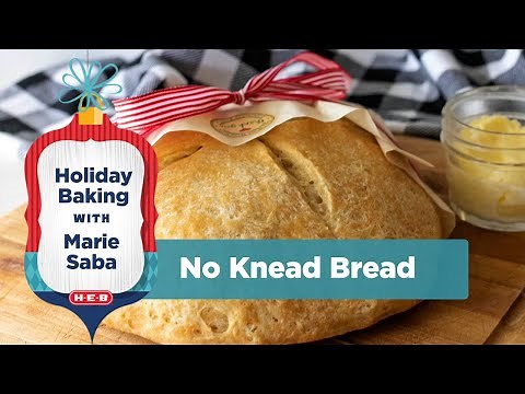 Holiday Baking with Marie Saba: No Knead Bread