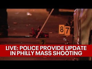 Philly mass shooting: Police share update on shooting that killed 3, injured 6