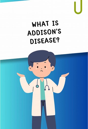 What Is Addison’s Disease? Symptoms and Complications Explained