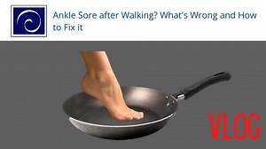 Ankle Sore After Walking? What’s Wrong And How To Fix It