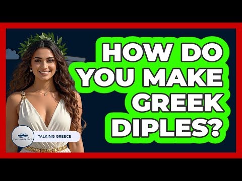 How Do You Make Greek Diples?
