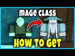 MAGE CLASS - HOW TO GET FAST & EASY [ROGUEBLOX] - Roblox