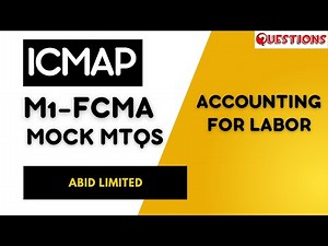 ICMA | M1-FCMA MOCK MTQS Entries Questions | Exam Revision