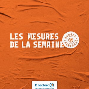 Nouvelle semaine, nouvelles offres : dressez la table de l'été et mijotez de bons petits plats ensoleillés, sans resserrer votre budget → https://fcld.ly/budget-renforce | E.Leclerc