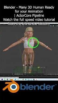 Blender - Many 3D Human Ready for your Animation | ActorCore Pipeline #blender #actorcore #tutorial