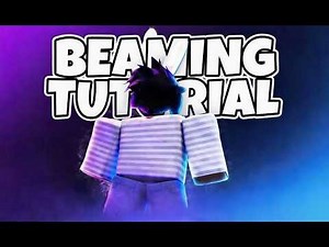 Roblox Beaming Tutorial | 2026