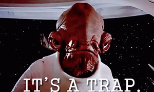 Its A Trap GIF - Star Wars Admiral Ackbar Its A Trap - Découvrir et partager des GIF