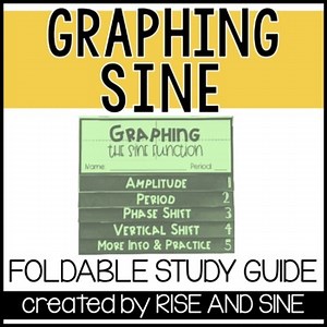 Graphing Sine Foldable Study Guide