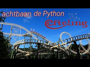 De Python | Efteling achtbaan de python | Efteling Theme park | Efteling attracties 2021
